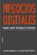 Negocios digitales : competir usando tecnologías de información