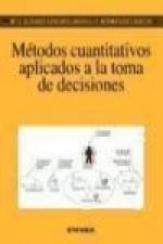 Métodos cuantitativos aplicados a la toma de decisiones