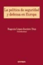 La política de seguridad y defensa en Europa : III jornadas celebradas en noviembre de 2005, en la Facultad de Derecho de la Universidad de Navarra