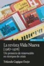 La revista Vida Nueva (1967-1976) : un proyecto de renovación en tiempos de crisis