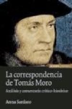 La correspondencia de Tomás Moro : análisis y comentario crítico histórico