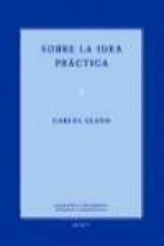Sobre la idea práctica