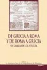 De Grecia a Roma y de Roma a Grecia : un camino de ida y vuelta