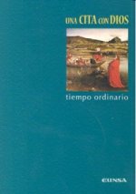 Una cita con Dios : tiempo ordinario