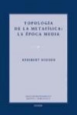 Tipología de la metafísica : la época media