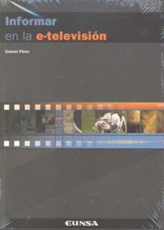 INFORMAR EN LA E TELEVISION