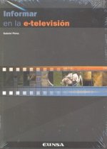 INFORMAR EN LA E TELEVISION