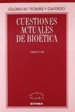 Cuestiones actuales de bioética
