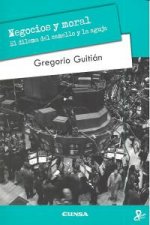 Negocios y moral : el dilema del camello y la aguja