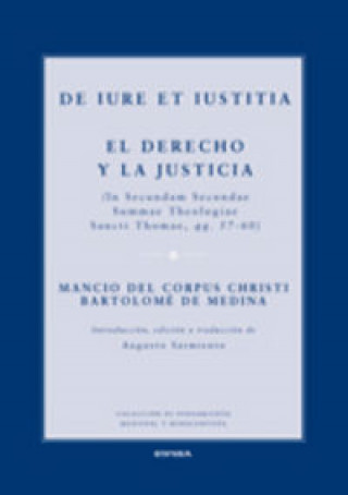 De iure et iustitia = El derecho y la justicia