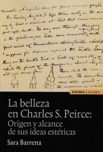 La belleza en Charles S. Peirce : origen y alcance de sus ideas estéticas