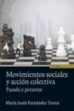 Movimientos sociales y acción colectiva: pasado y presente