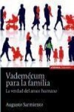 Vademécum para la familia: la verdad del amor humano