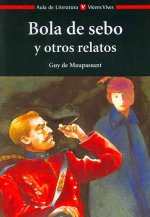 Bola de sebo y otros relatos