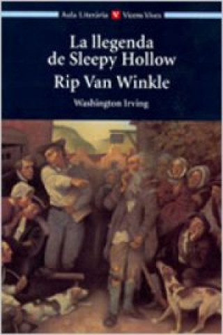 La llegenda de Sleepy Hollow : Rip Van Winkle
