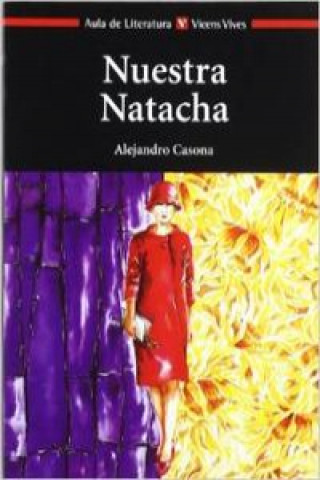 Nuestra Natacha, Bachillerato. Material auxiliar