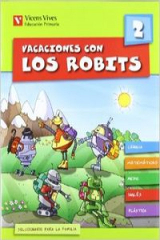 Vacaciones con Los Robits, globalizado, 2 Educación Primaria