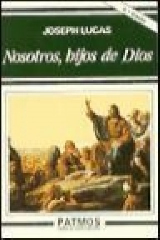 Nosotros, hijos de dios