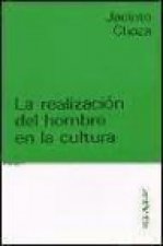 La realización del hombre en la cultura