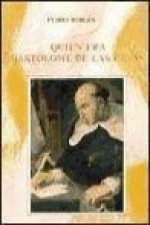 Quién era Bartolomé de las Casas