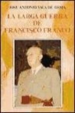 La larga guerra de Francisco Franco