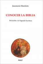 Conocer la Biblia : iniciación a la sagrada escritura