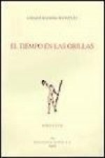 El tiempo en las orillas