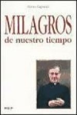 Milagros de nuestro tiempo