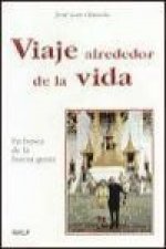 Viaje alrededor de la vida