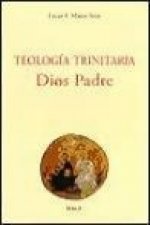 Teología trinitaria : Dios Padre