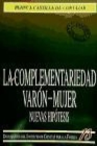 La complementaridad varón-mujer : nuevas hipótesis