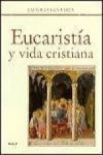 Eucaristía y vida cristiana