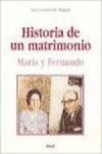 Historia de un matrimonio : María y Fernando