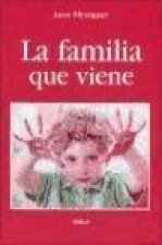 La familia que viene