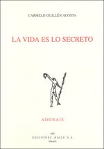 La vida es lo secreto