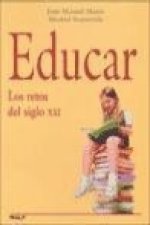 Educar, los retos del siglo XXI