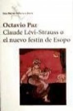 Claude Lévi-Strauss o El nuevo festín de Esopo