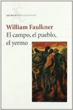 El campo, el pueblo, el yermo