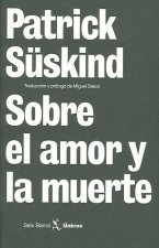 Sobre el amor y la muerte