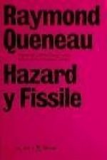Hazard y Fissile