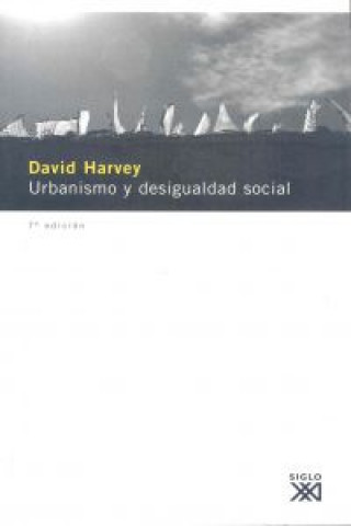 Urbanismo y desigualdad social