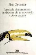 La novela latinoamericana en vísperas de un nuevo siglo y otros ensayos