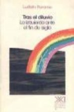 Tras el diluvio : la izquierda ante el fin de siglo