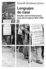 Lenguajes de clase : estudios sobre la historia clase obrera inglesa