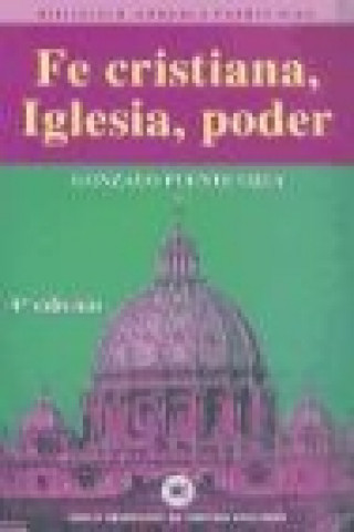 Fe cristiana, Iglesia, poder