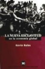 La nueva esclavitud en la economía global