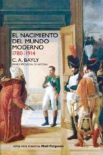 El nacimiento del mundo moderno. 1780-1914. Conexiones y comparaciones globales