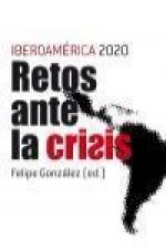 Iberoamérica 2020 : retos ante la crisis