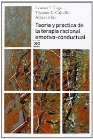 Teoría y práctica de la terapia racional emotivo-conductual