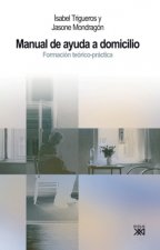 Manual de ayuda a domicilio : formación teórico-práctica